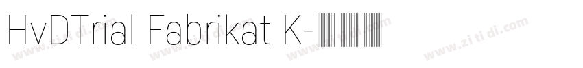 HvDTrial Fabrikat K字体转换